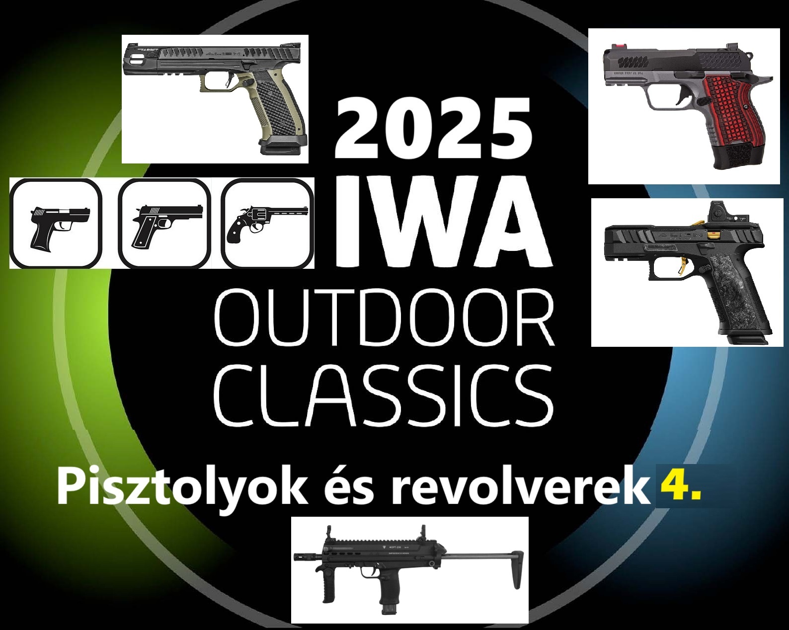 IWA 2025 - Pisztolyok és revolverek (4. rész)